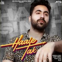 Haale Tak Hart Singh MP3 Song, Haale Tak Album