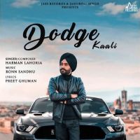 Dodge Kaali Harman Lahoria MP3 Song, Dodge Kaali Album