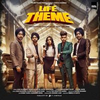 Life Theme Jass Baidwan, Jass Saini, Saab Sagar, Mr Dope MP3 Song, Life Theme Album