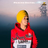Sad Song Main Likhda Soranjeet MP3 Song, Sad Song Main Likhda Album