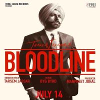 Bloodline Tarsem Jassar MP3 Song, Bloodline Album