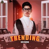 Trending Krishna Handa MP3 Song, Trending Album