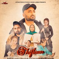 Shiftaan Ariv Aulakh MP3 Song, Shiftaan Album