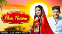 Nain Katore Ruchika Jangid MP3 Song, Nain Katore Album