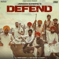 Defend Jordan Sandhu MP3 Song, Defend Album