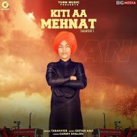 Kiti Aa Mehnat Taranveer MP3 Song, Kiti Aa Mehnat Album