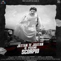 Download Scorpio Jass Bajwa mp3 song, Scorpio lyrics