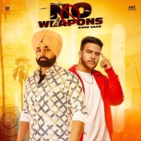 No Weapons Kang Saab MP3 Song, No Weapons Album