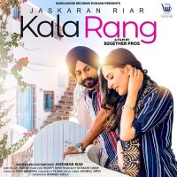 Kala Rang Jaskaran Riar MP3 Song, Kala Rang Album