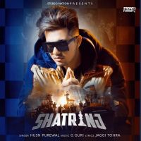 Shatranj Husn Purewal MP3 Song, Shatranj Album
