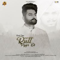 Rutt Pyar Di Gulab Sidhu MP3 Song, Rutt Pyar Di Album