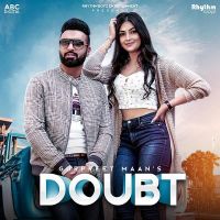 Doubt Gurpreet Mann MP3 Song, Doubt Album