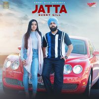 Jatta Bunny Gill MP3 Song, Jatta Album