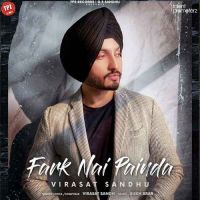 Fark Nai Painda Virasat Sandhu MP3 Song, Fark Nai Painda Album