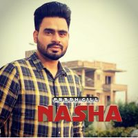 Nasha Prabh Gill MP3 Song, Nasha Album