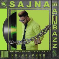 Download Sajna A Bazz mp3 song, Sajna lyrics