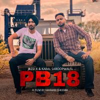 PB18 Kabal Saroopwali, Jassi X MP3 Song, PB18 Album