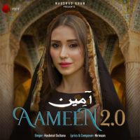 Aameen 2.0 Hashmat Sultana MP3 Song, Aameen 2.0 Album