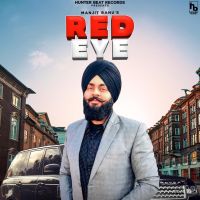 Red eye Manjit Ranu MP3 Song, Red eye Album