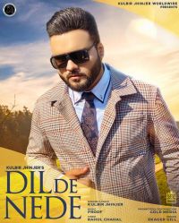 Dil De Nede Kulbir Jhinjer MP3 Song, Dil De Nede Album