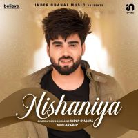 Nishaniya Inder Chahal MP3 Song, Nishaniya Album