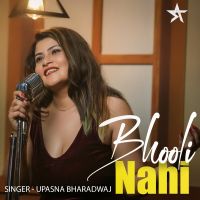 Bhooli Nahi Upasna Bhardwaj MP3 Song, Bhooli Nahi Album