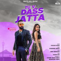 Tu V Dass Jatta Gagan Kokri MP3 Song, Tu V Dass Jatta Album