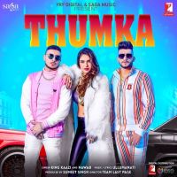 Thumka Nawab, King Kaazi MP3 Song, Thumka Album