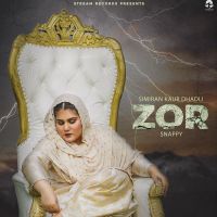 Zor Simiran Kaur Dhadli MP3 Song, Zor Album