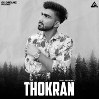 Thokran Garry Mochpuri MP3 Song, Thokran Album