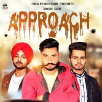 Approach Gs Sandhu MP3 Song, Approach Album