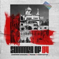 Summer Of 84 Jaswinder Daghamia MP3 Song, Summer Of 84 Album