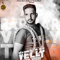 Velly Tera Yaar AS Parmar MP3 Song, Velly Tera Yaar Album
