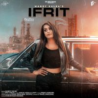 Ifrat Mandy Kalra MP3 Song, Ifrat Album