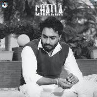 Challa Nishawn Bhullar MP3 Song, Challa Album