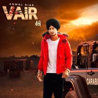 Vairi Anmol Riar MP3 Song, Vairi Album