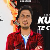 Kurti Te Chann Babbu Manewala MP3 Song, Kurti Te Chann Album