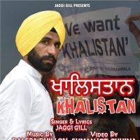 Khalistan Jaggi Gill MP3 Song, Khalistan Album