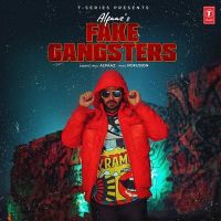 Fake Gangster Alfaaz MP3 Song, Fake Gangster Album