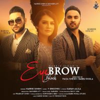 Eyebrow Black Harrie Singh MP3 Song, Eyebrow Black Album
