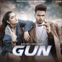 Download Gun Gurlez Akhtar, Sukh Lotey mp3 song, Gun lyrics