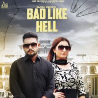 Download Bad Like Hell Daman Mehmi mp3 song, Bad Like Hell lyrics