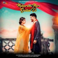Maharani Mere Geetan Di Balraj MP3 Song, Maharani Mere Geetan Di Album