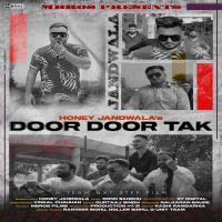 Door Door Tak Honey Jandwala MP3 Song, Door Door Tak Album