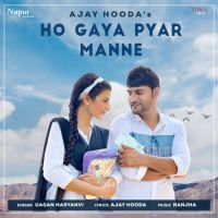 Ho Gaya Pyar Manne Gagan Haryanvi MP3 Song, Ho Gaya Pyar Manne Album