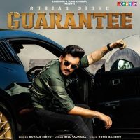 Guarantee Gurjas Sidhu MP3 Song, Guarantee Album