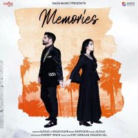 Memories Alfaaz, Simar Kaur MP3 Song, Memories Album