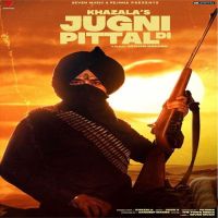 Jugni Pittal Di Sudesh Kumari, Khazala MP3 Song, Jugni Pittal Di Album