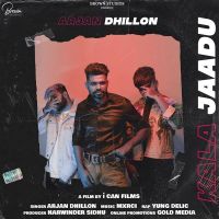 Kala Jaadu Arjan Dhillon, Young Delic MP3 Song, Kala Jaadu Album