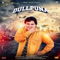 Dullpunna Labh Heera MP3 Song, Dullpunna Album